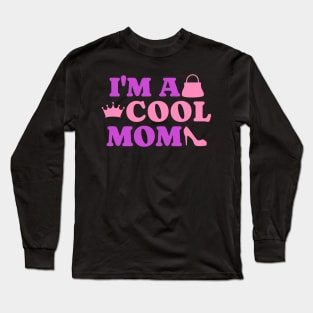 cool mom Long Sleeve T-Shirt